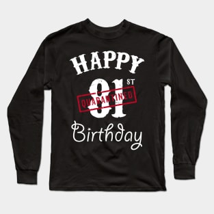 Happy 81st Quarantined Birthday Long Sleeve T-Shirt